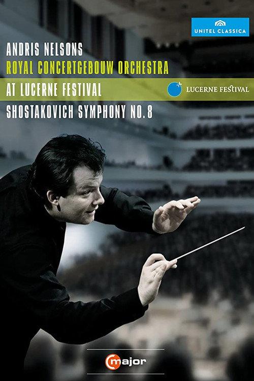 Shostakovich - Symphony No. 8 (Nelsons) 2012 official movie poster