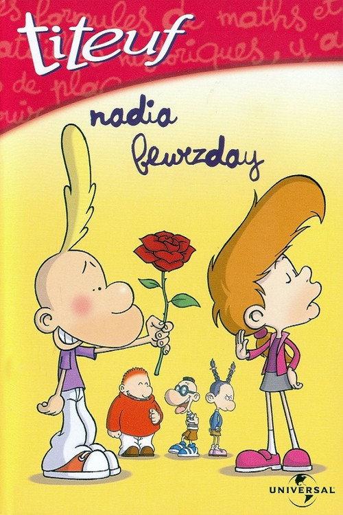 Titeuf - Vol. 5 - Nadia beurzday 2001 official movie poster