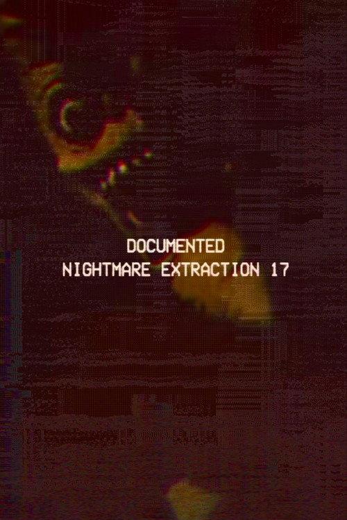 Documented Nightmare Extraction 17 2026 official movie poster