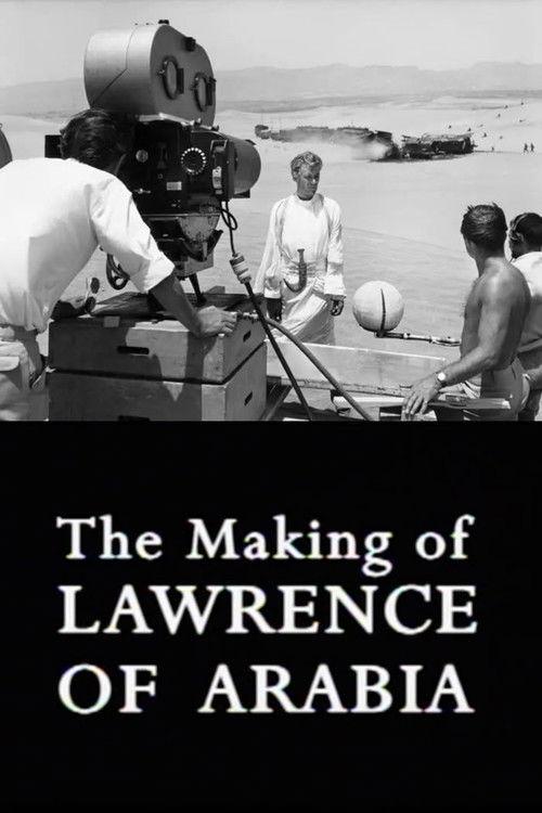 The Making of Lawrence of Arabia 2001 official movie poster