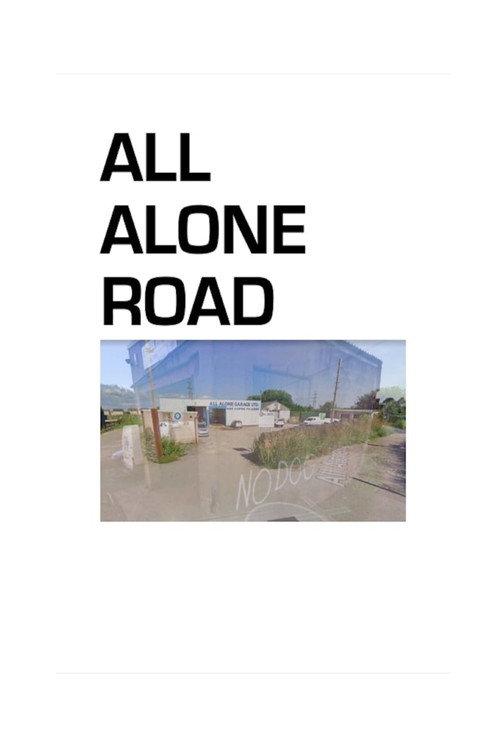 All Alone Road 2023 official movie poster
