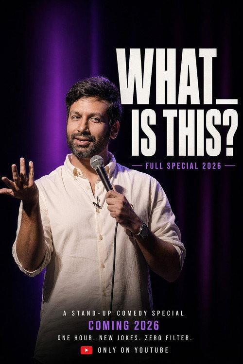 Kanan Gill : What Is This? (also Original) 2026 official movie poster