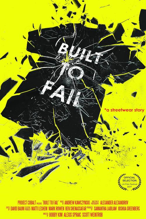 Built to Fail 2017 official movie poster