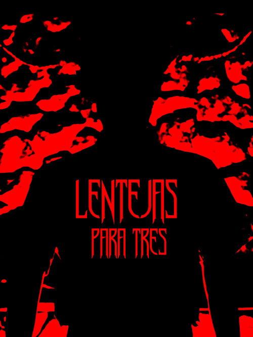 Lentejas para tres 2025 official movie poster