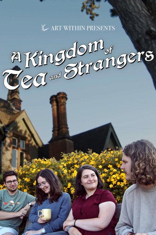 A Kingdom of Tea & Strangers 2024 official movie poster