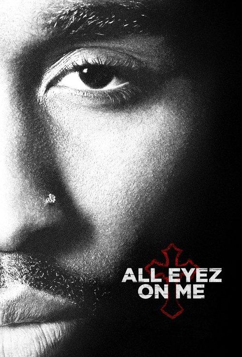 All Eyez on Me 2017 official movie poster
