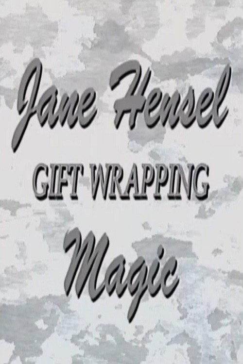 Jane Hansel's Gift Wrapping Magic 1996 official movie poster
