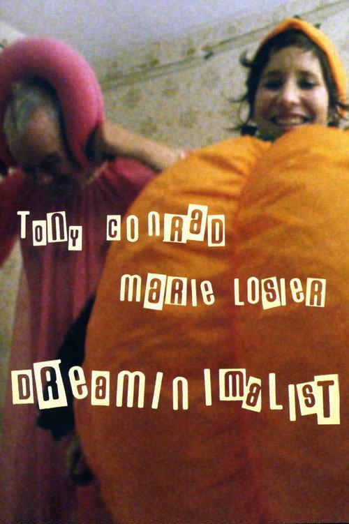 Tony Conrad: DreaMinimalist 2008 official movie poster