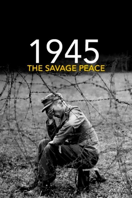 1945: The Savage Peace 2015 official movie poster