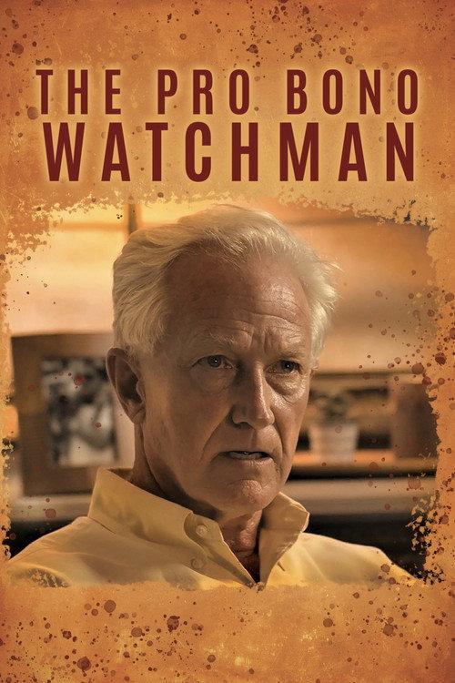 The Pro Bono Watchman 2022 official movie poster