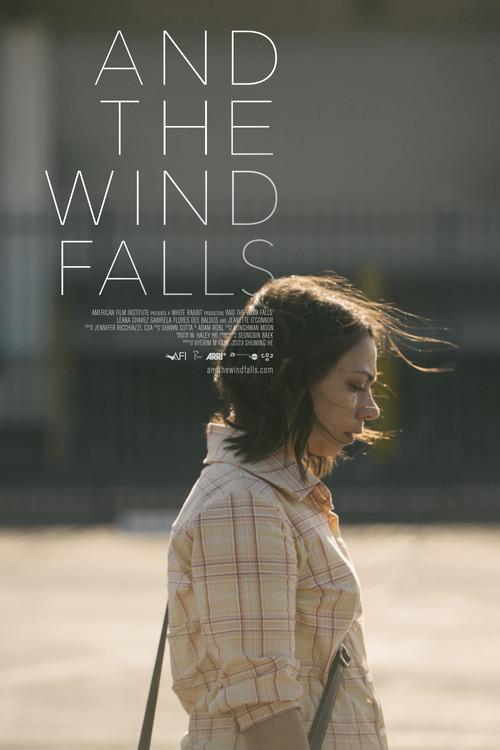 And the Wind Falls 2014 official movie poster