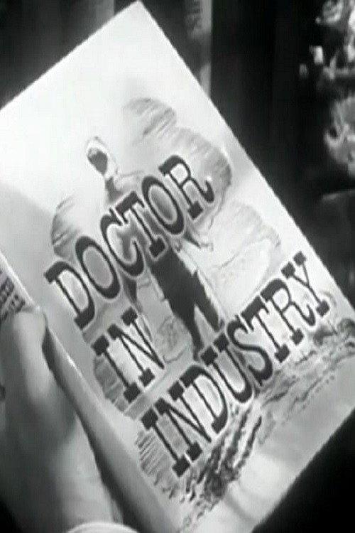 Doctor in Industry: The Story of Kennethh W. Randall, M.D. 1946 official movie poster