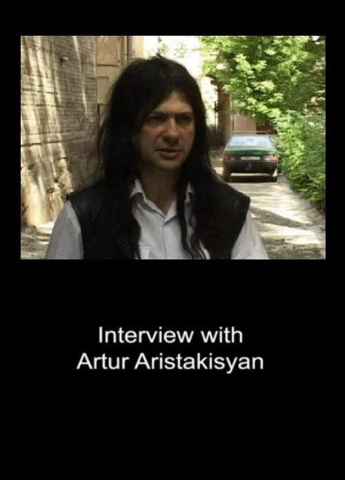Interview with Artur Aristakisyan 2007 official movie poster