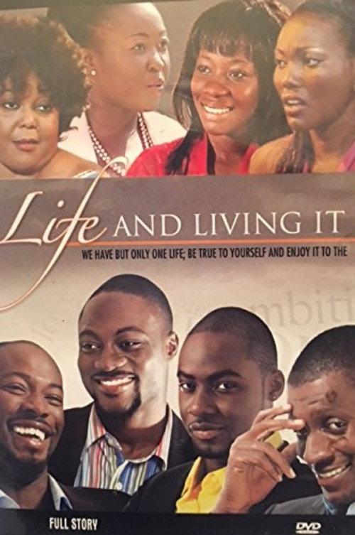 Life and Living It 2008 official movie poster
