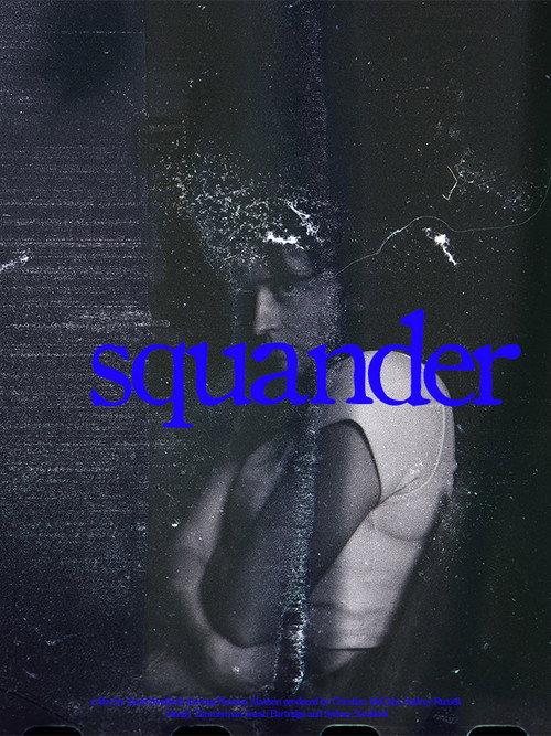 Squander official movie poster