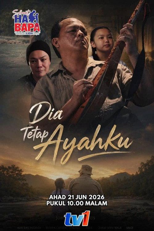 Dia Tetap Ayahku 2026 official movie poster
