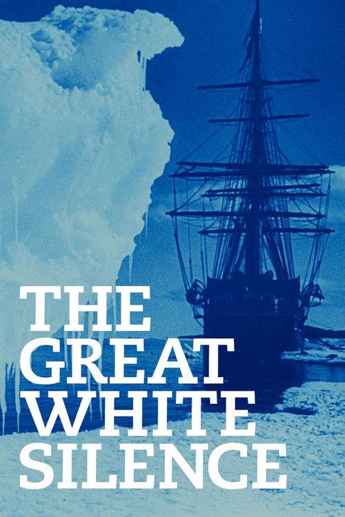 The Great White Silence 1924 official movie poster