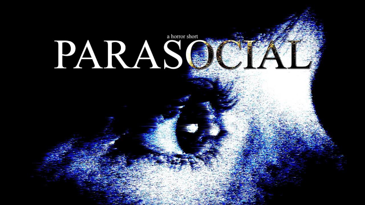 PARASOCIAL Trailer