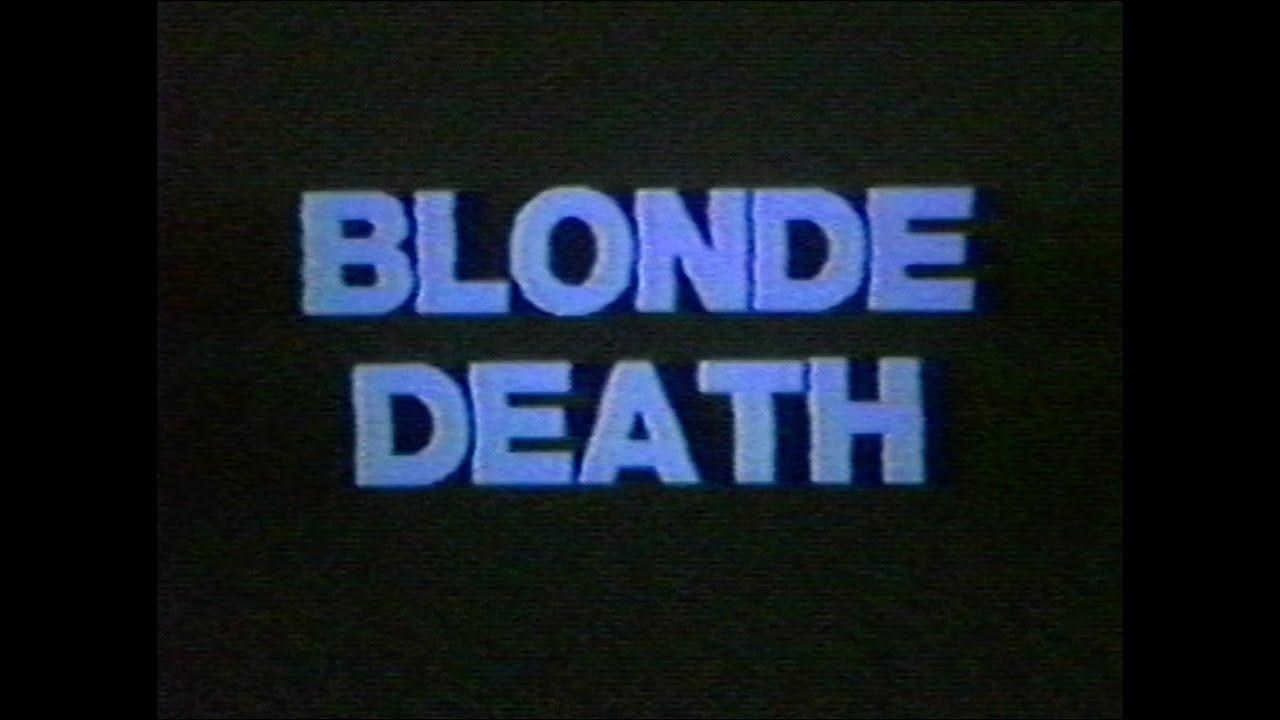 Blonde Death Trailer