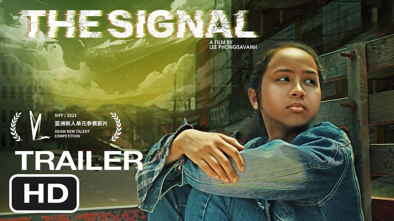 The Signal Trailer