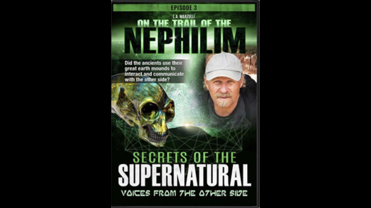 On the Trail of the Nephilim: Episode 3 - Secrets of the Supernatural Trailer