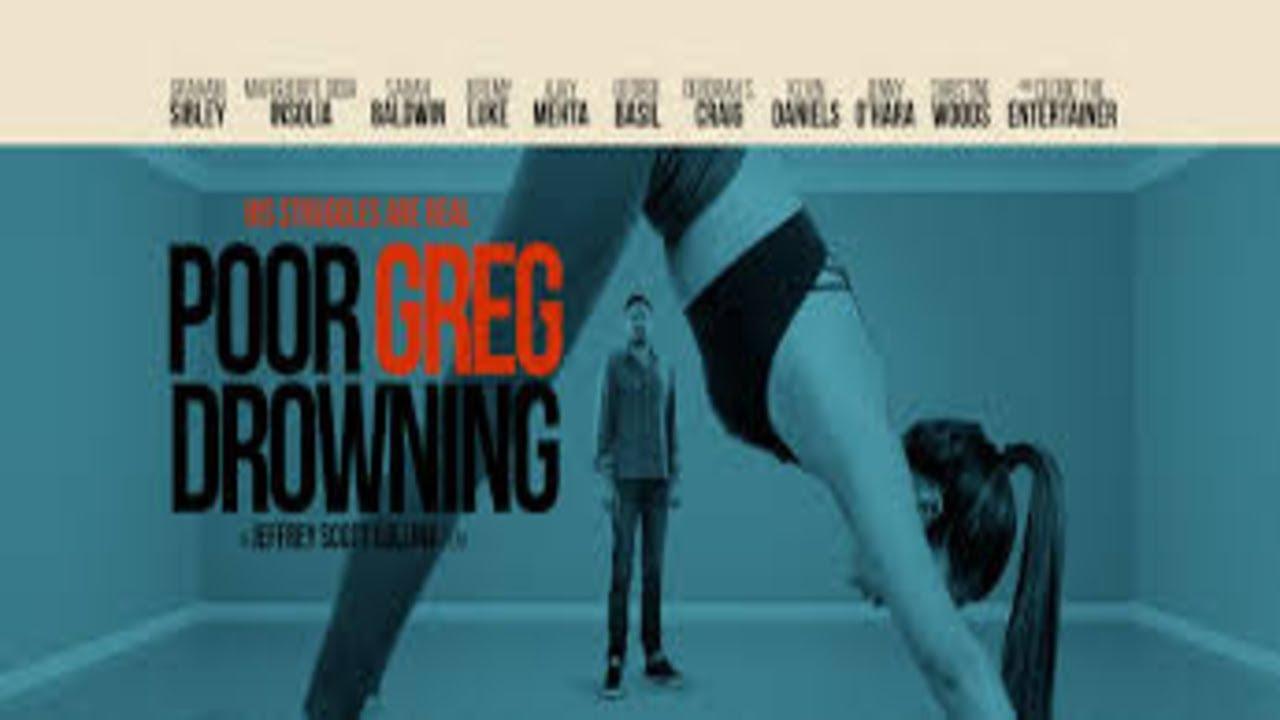 Poor Greg Drowning Trailer