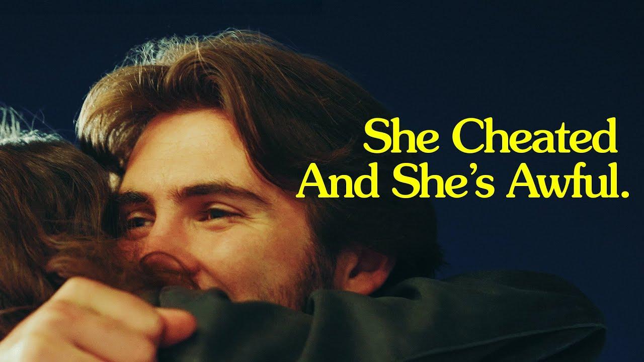 She Cheated & She's Awful Trailer