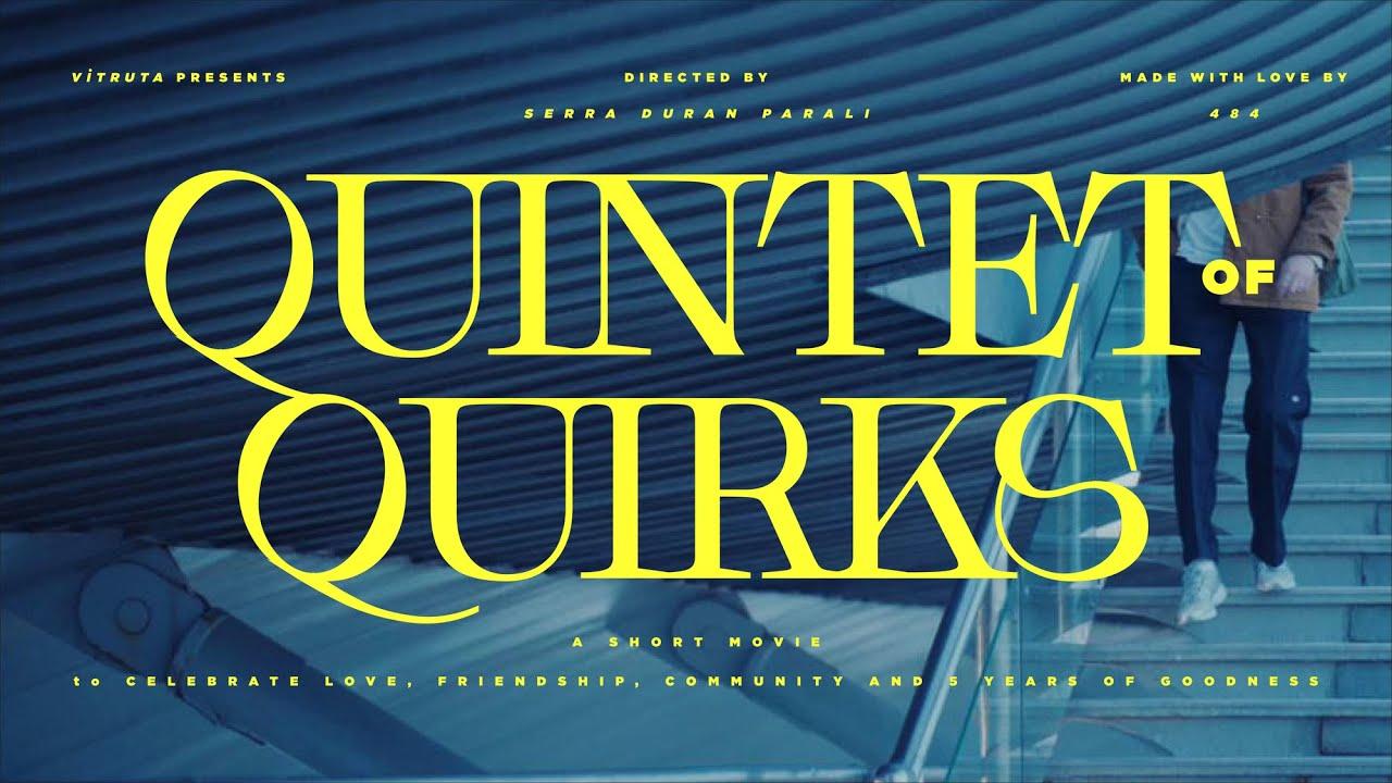 Quintet of Quirks Trailer