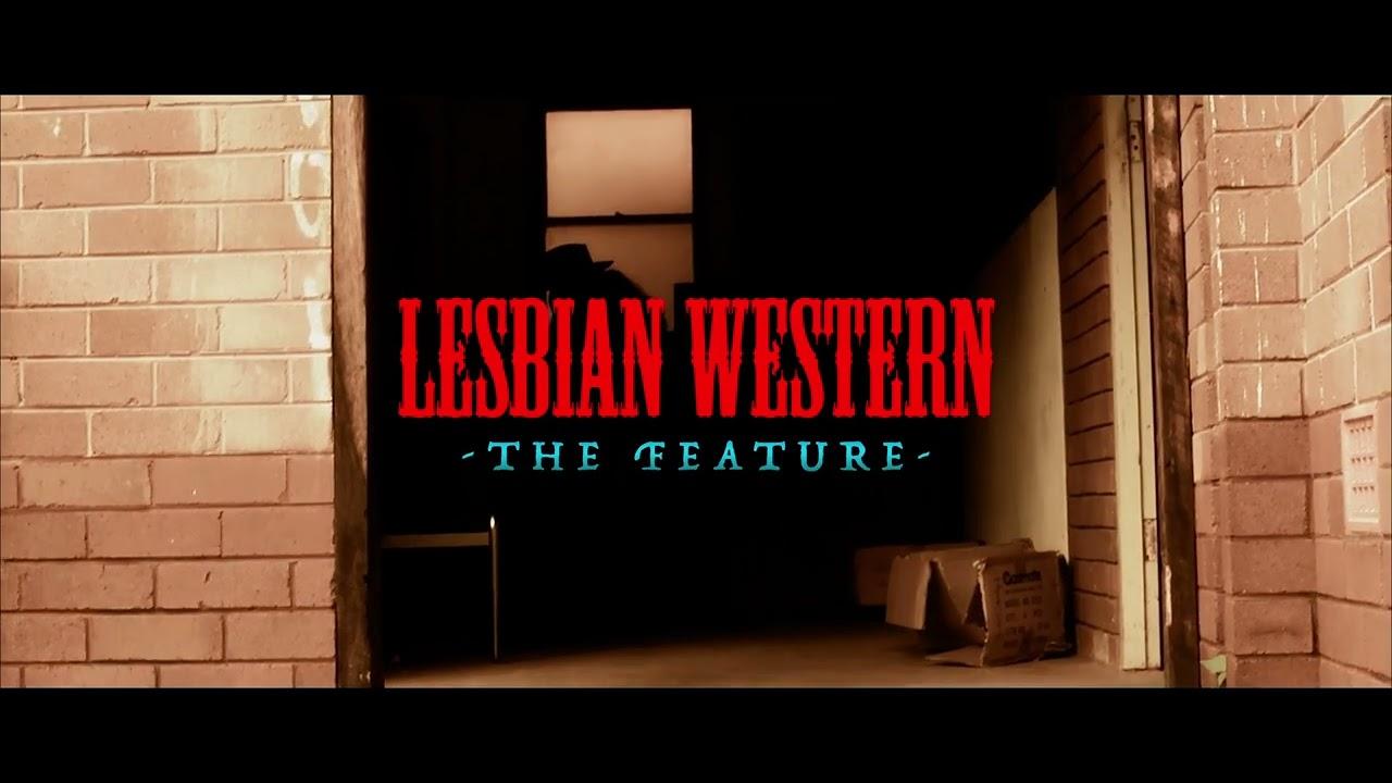 Lesbian Western - The Feature Trailer