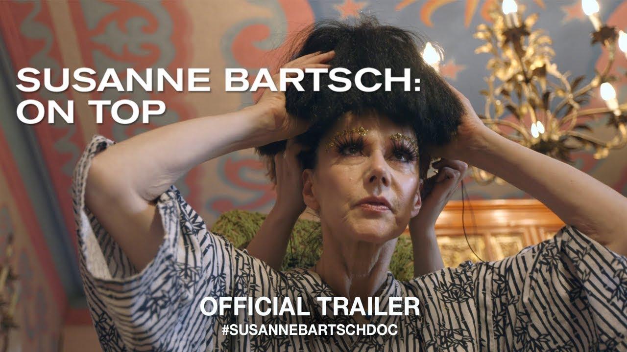 Susanne Bartsch: On Top Trailer
