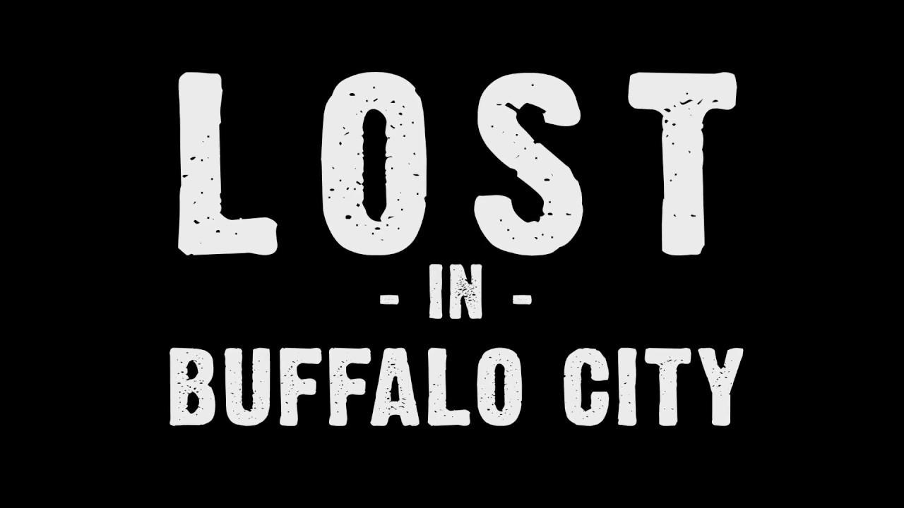 Lost in Buffalo City Trailer