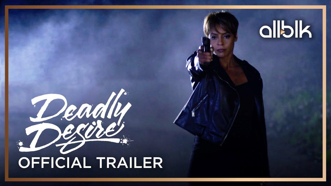 Deadly Desire Trailer