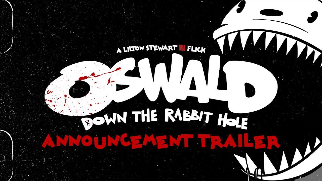 Oswald: Down The Rabbit Hole Trailer