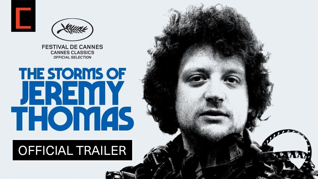 The Storms of Jeremy Thomas Trailer