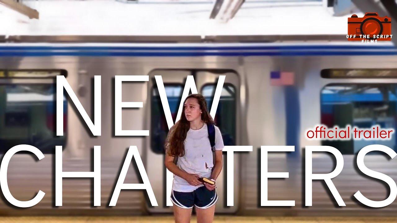 New Chapters Trailer
