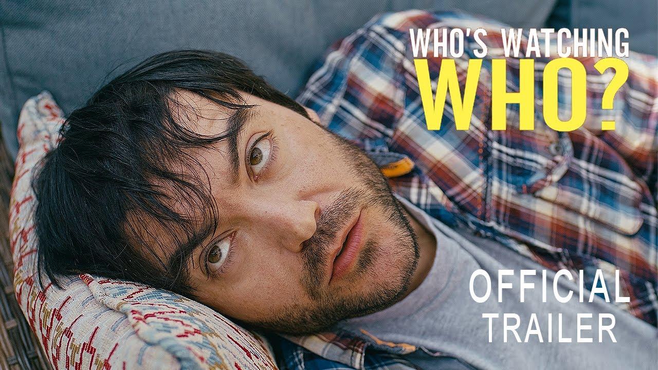 Who's Watching Who? Trailer