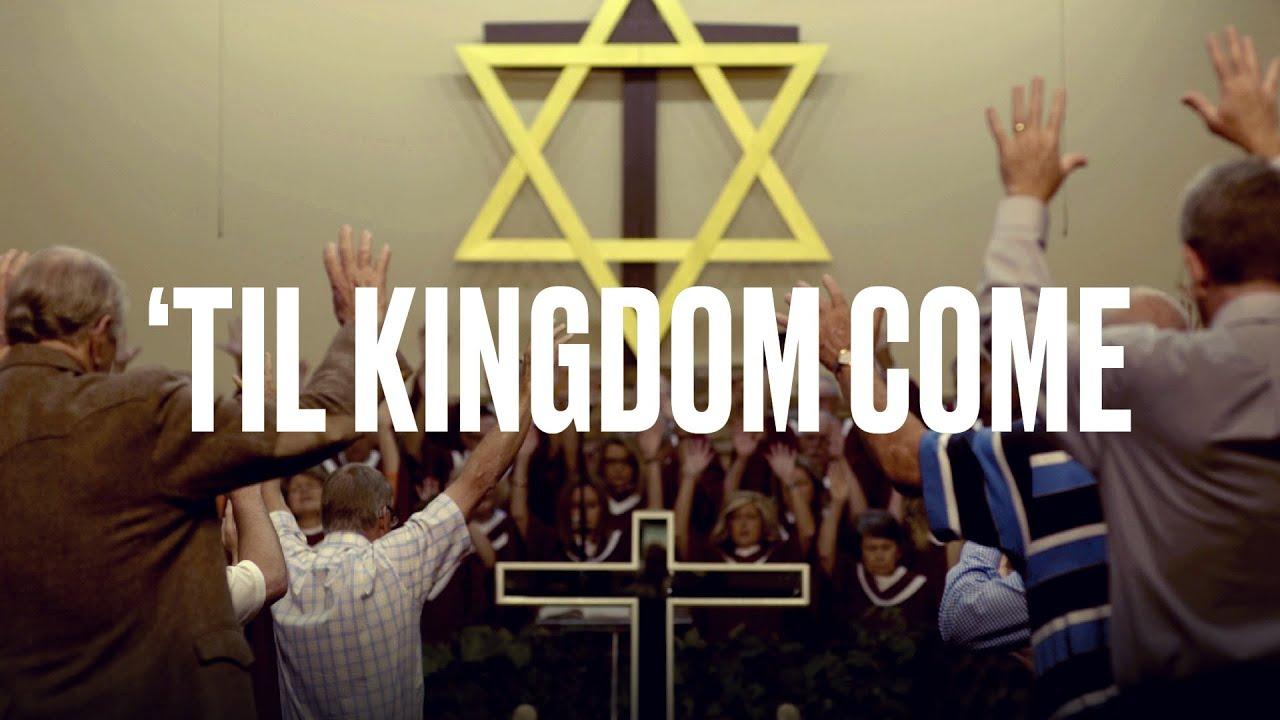 'Til Kingdom Come Trailer