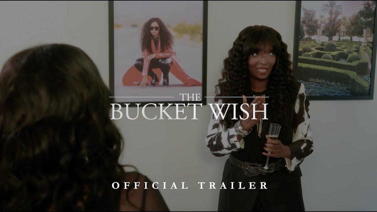 The Bucket Wish Trailer