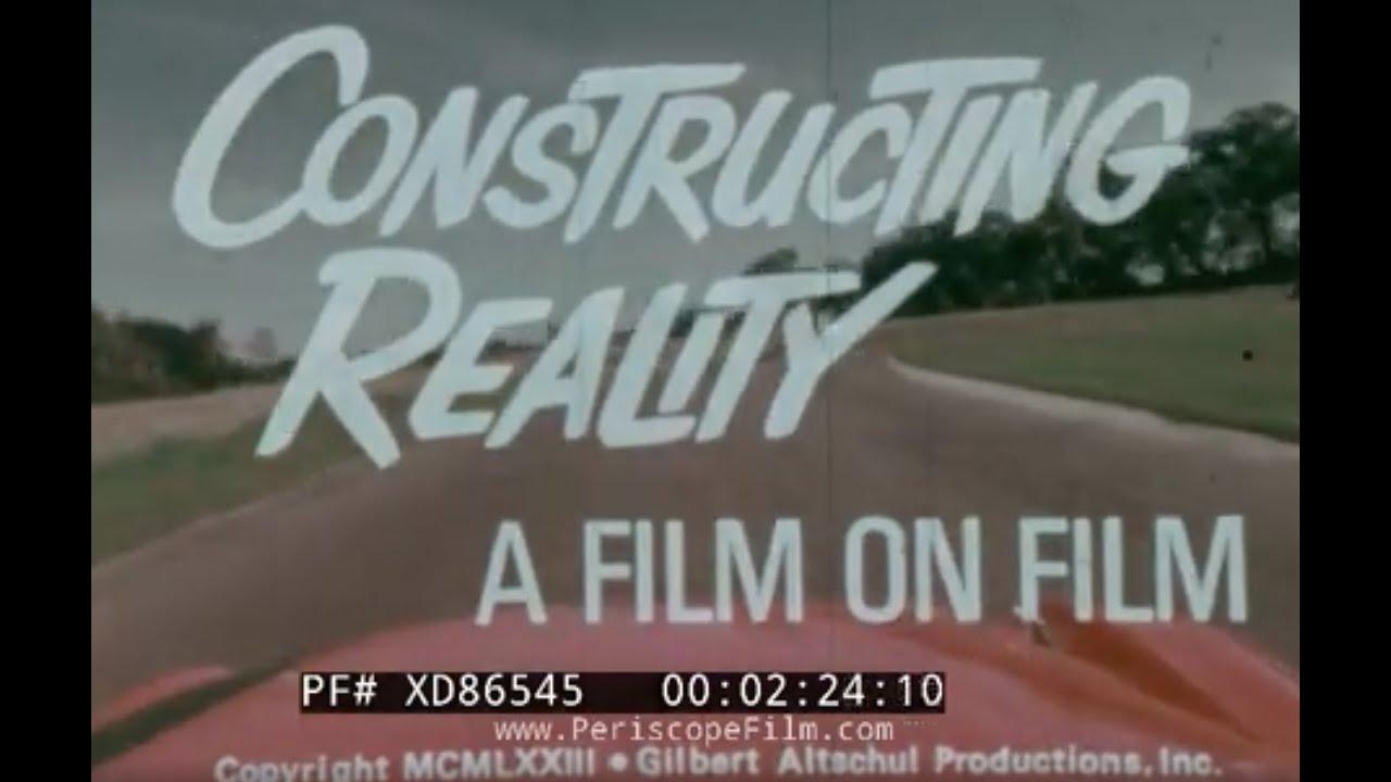 Constructing Reality: A Film on Film Trailer