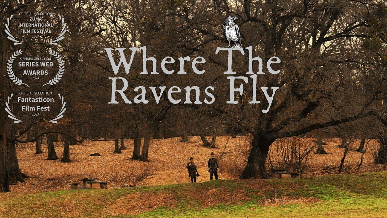 Where the Ravens Fly Trailer