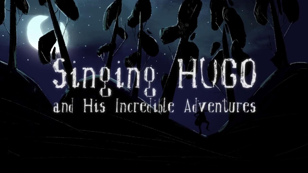Singing Hugo And His Incredible Adventures Trailer