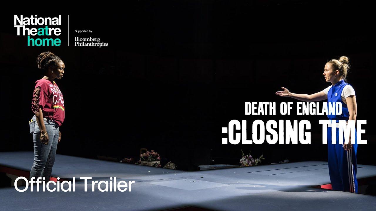 National Theatre Live: Death of England: Closing Time Trailer