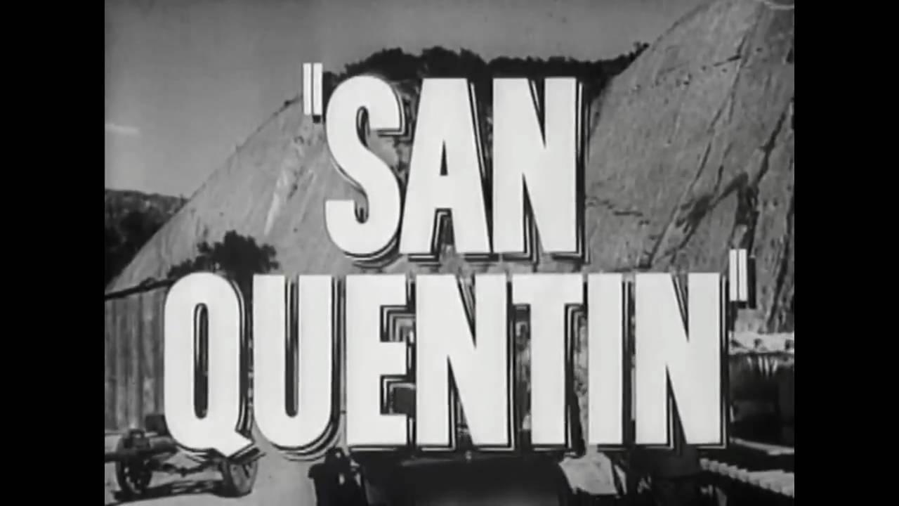 San Quentin Trailer