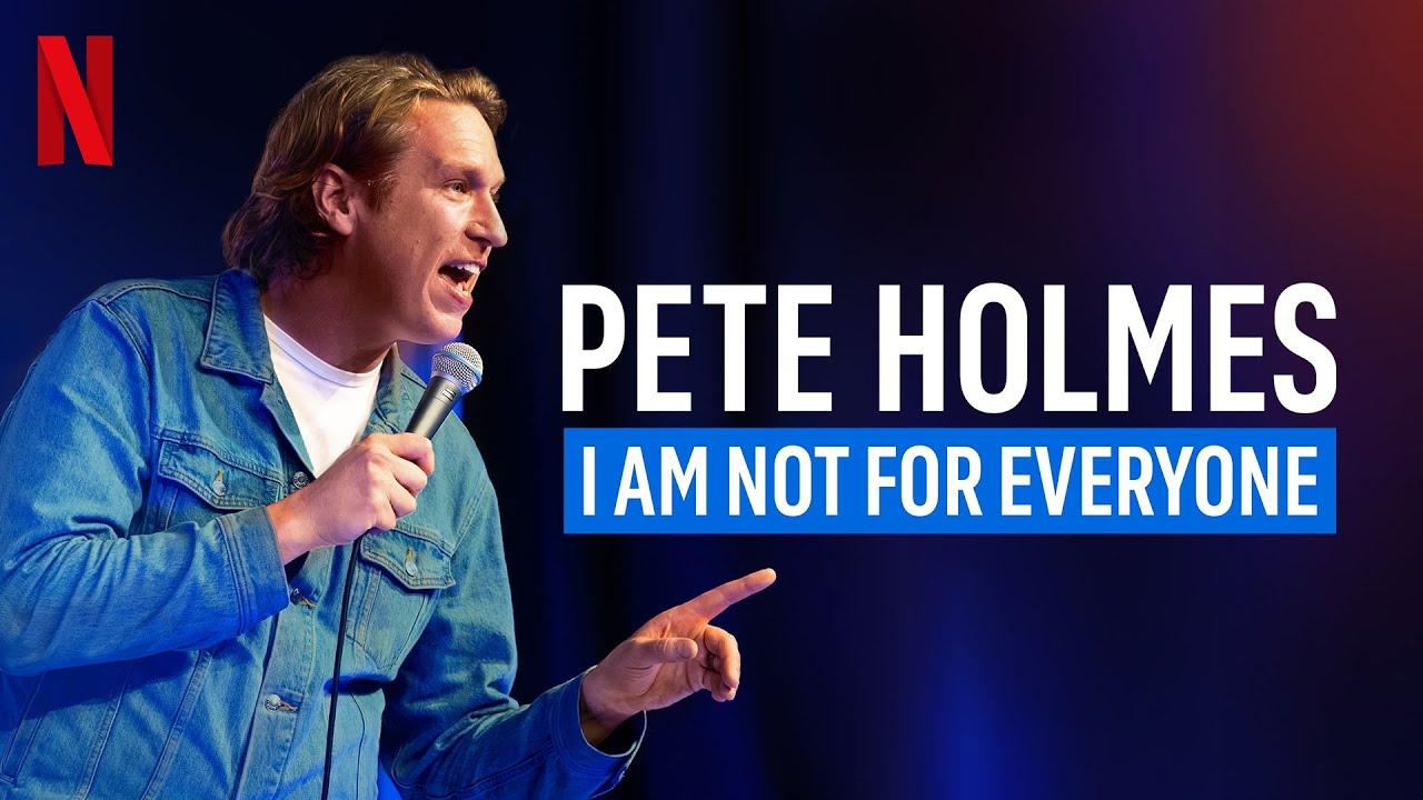 Pete Holmes: I Am Not for Everyone Trailer