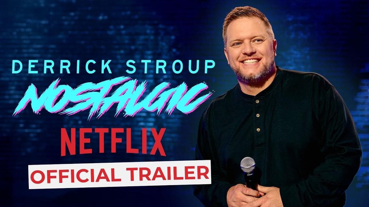 Derrick Stroup: Nostalgic Trailer