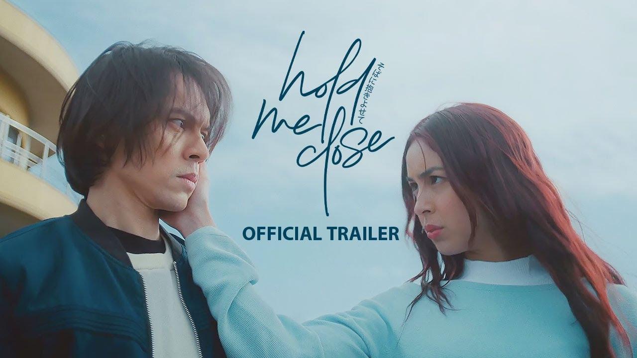 Hold Me Close Trailer