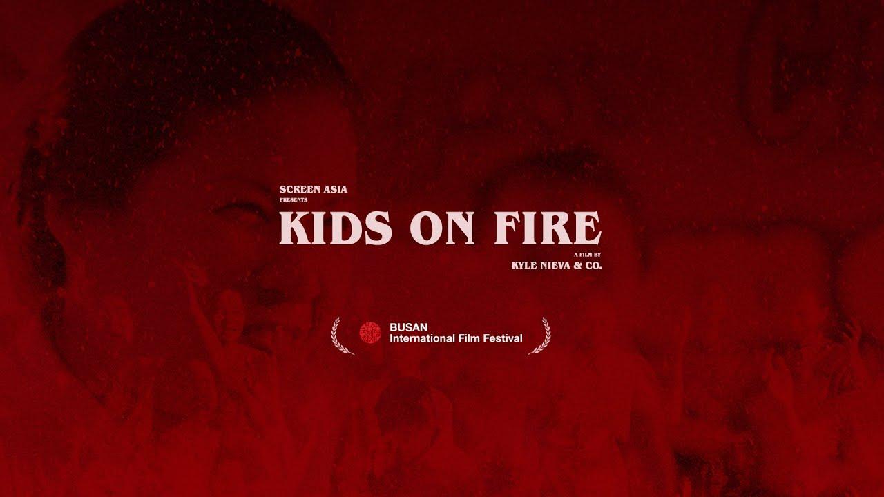Kids on Fire Trailer