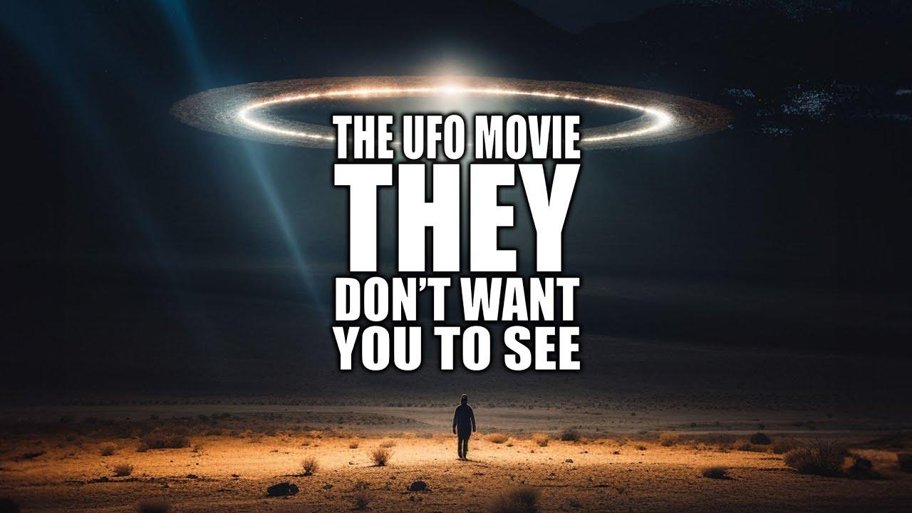 The UFO Movie THEY Don't Want You to See Trailer