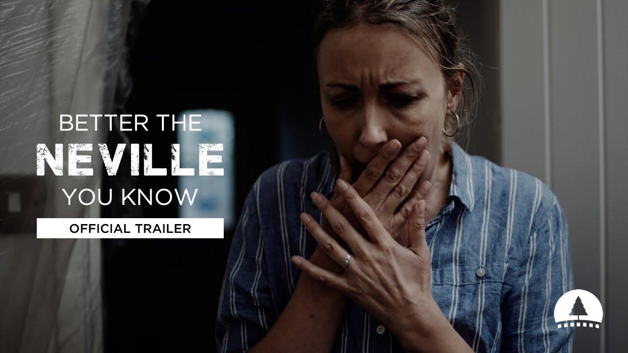 Better the Neville You Know Trailer