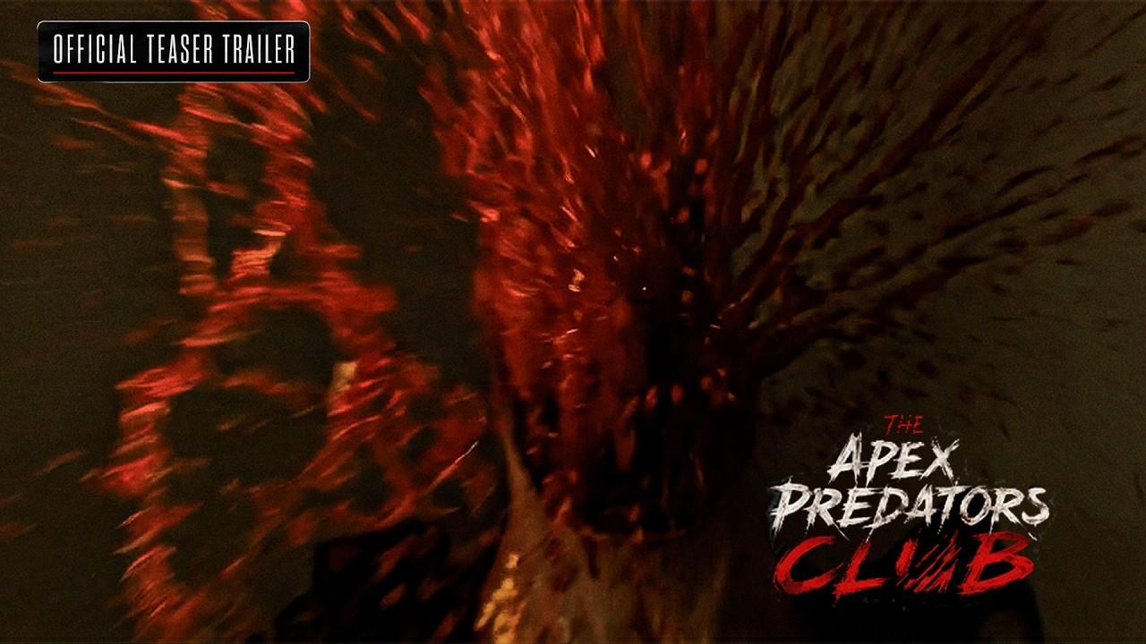 The Apex Predators Club Trailer